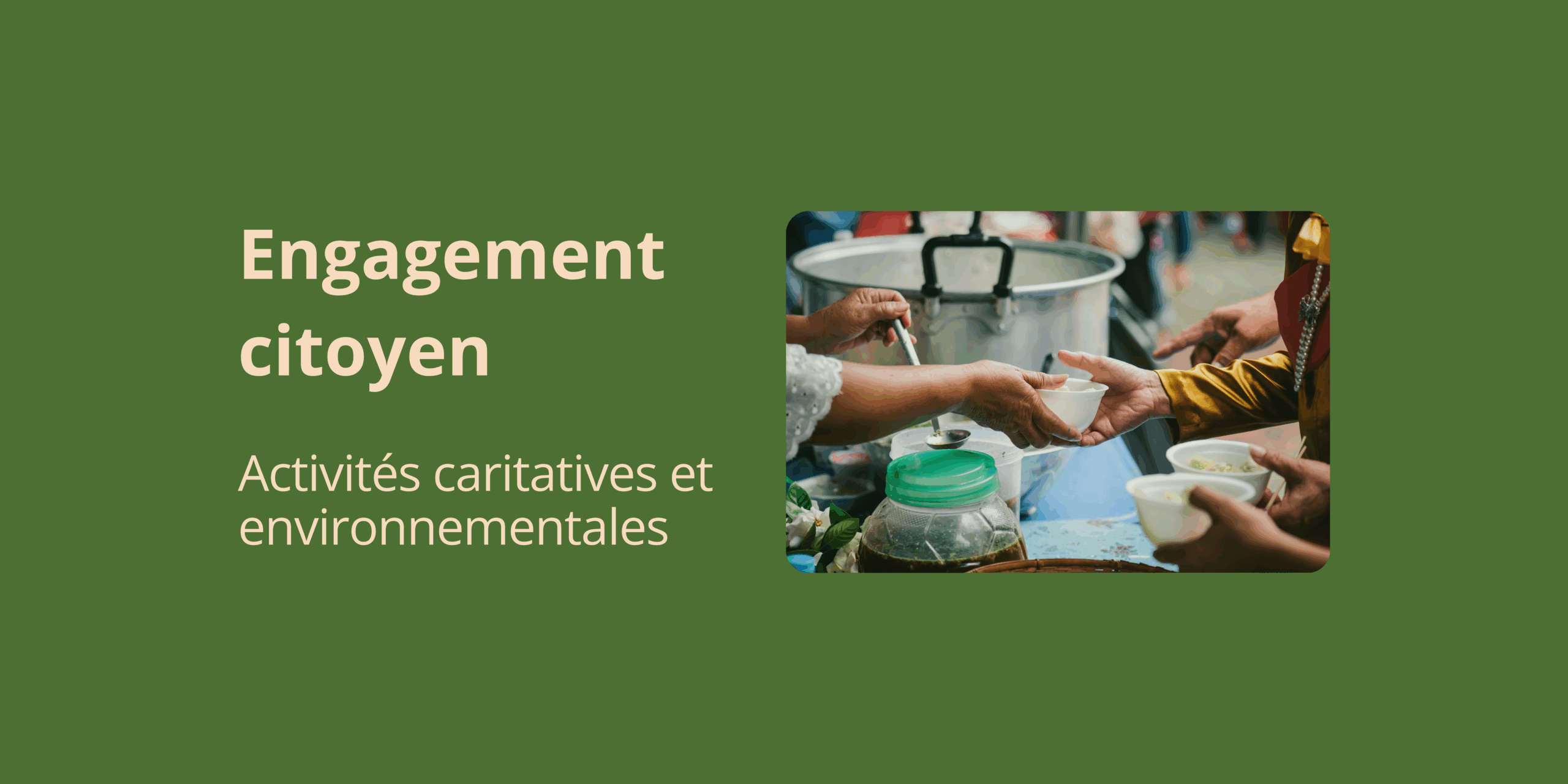 Engagement citoyen : activités caritatives et environnementales